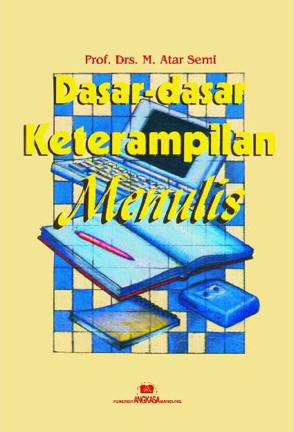 Dasar-dasar Keterampilan Menulis